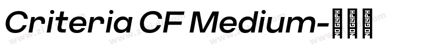 Criteria CF Medium字体转换 Criteria CF Medium字体转换
